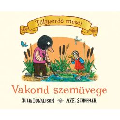 Julia Donaldson: Tölgyerdő meséi - Vakond szemüvege