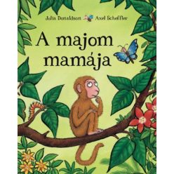 Julia Donaldson: A majom mamája