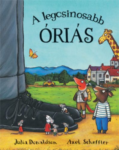 Julia Donaldson: A legcsinosabb óriás