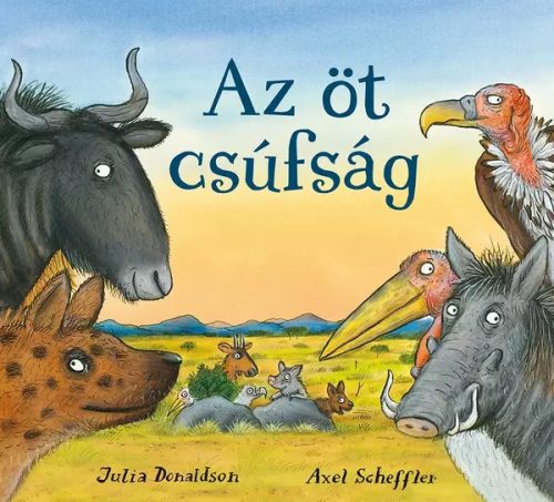 Julia Donaldson: Az öt csúfság