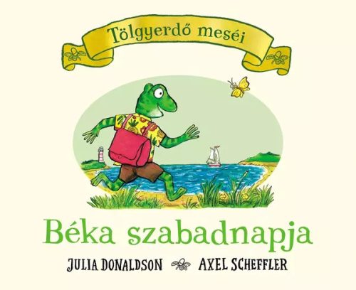 Julia Donaldson: Tölgyerdő meséi - Béka szabadnapja