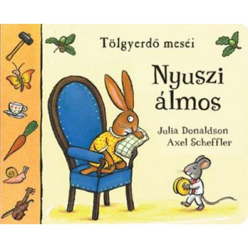 Tölgyerdő meséi - Nyuszi álmos