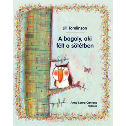 Jill Tomlinson - A bagoly, aki félt a sötétben