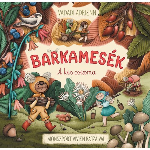 Vadadi Adrienn - Barkamesék - A kis csizma