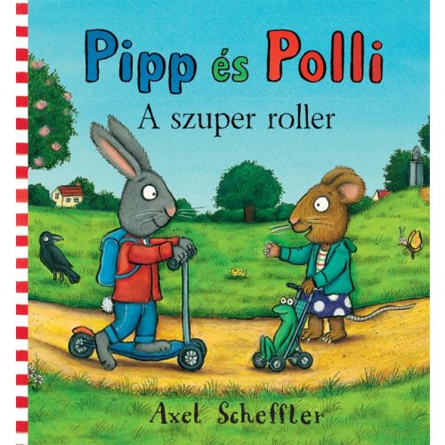 Pipp és Polli - A szuper roller