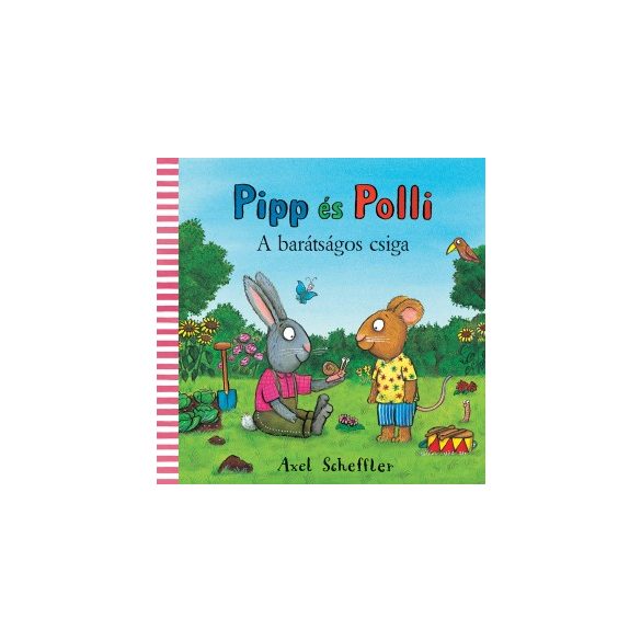 Pipp és Polli – A barátságos csiga