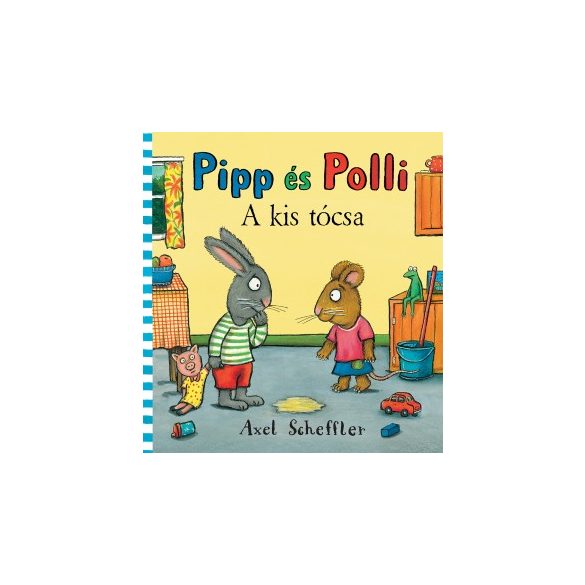 Pipp és Polli - A kis tócsa