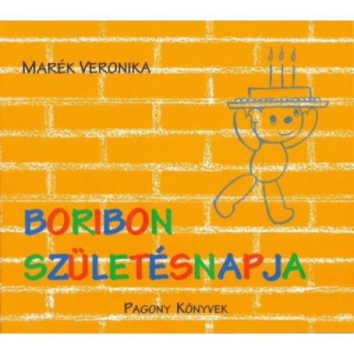 Marék Veronika: Boribon születésnapja