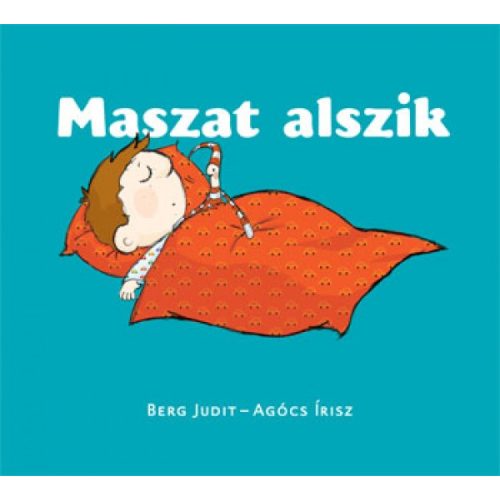 Berg Judit - Maszat alszik